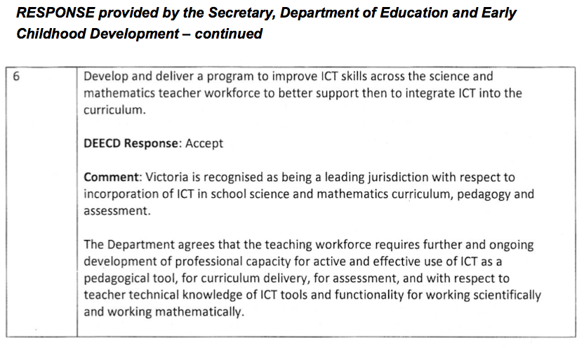 RESPONSE provided by the Secretary, Department of Education and Early Childhood Development – continued