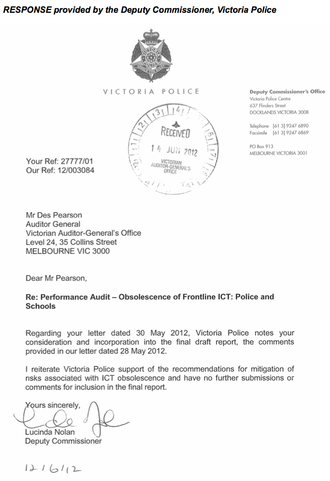 RESPONSE provided by the Deputy Commissioner, Victoria Police