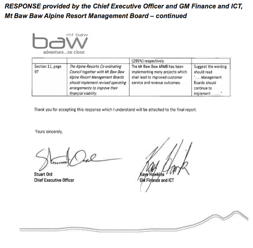 RESPONSE provided by the Chief Executive Officer and GM Finance and ICT, Mt Baw Baw Alpine Resort Management Board – continued